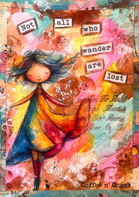 Not all who wander are lost